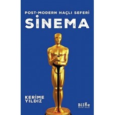 Sinema - Post-modern Haçlı Seferi