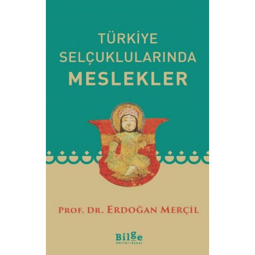 Türkiye Selçuklularında Meslekler