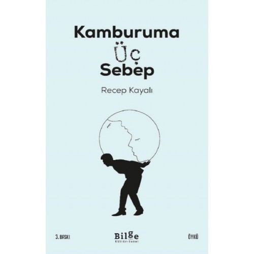 Kamburama Üç Sebep