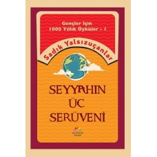 Seyyahın Üç Serüveni