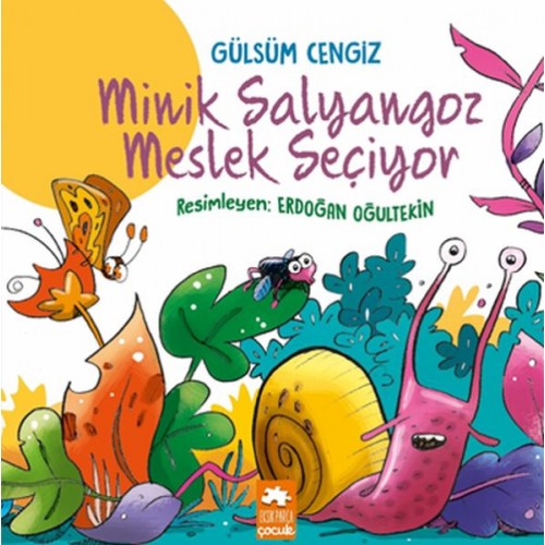 Minik Salyangoz Meslek Seçiyor