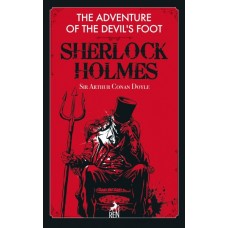 Sherlock Holmes: The Adventure Of The Devil’s Foot