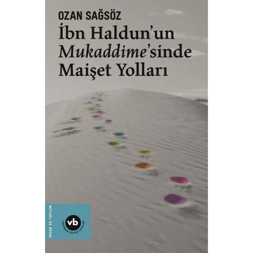 İbn Haldunun Mukaddimesinde Maişet Yolları