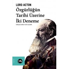 Özgürlüğün Tarihi Üzerine İki Deneme