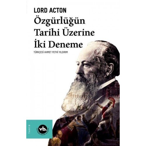 Özgürlüğün Tarihi Üzerine İki Deneme