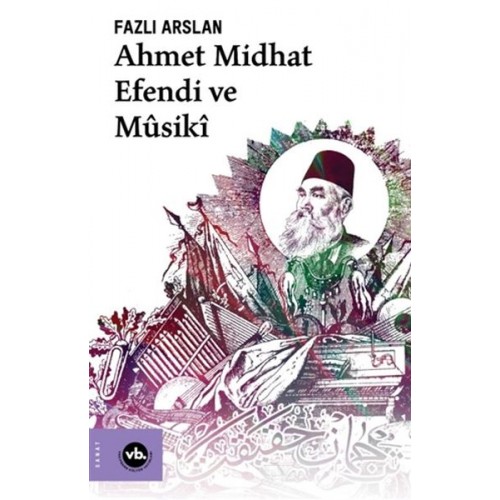 Ahmet Midhat Efendi ve Musiki