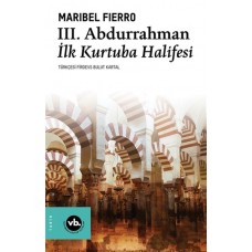 3. Abdurrahman İlk Kurtuba Halifesi