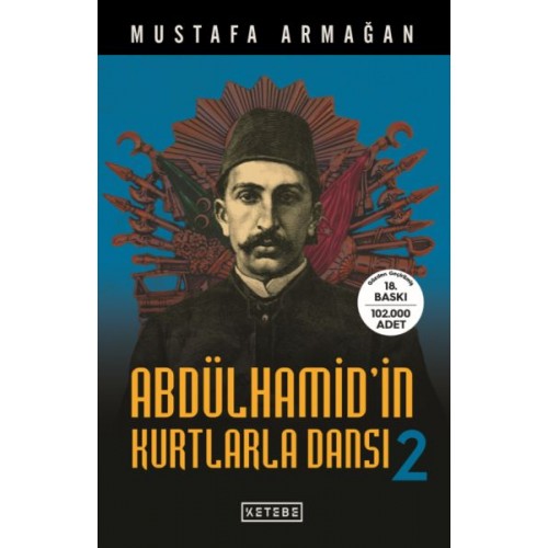 Abdülhamid'in Kurtlarla Dansı 2