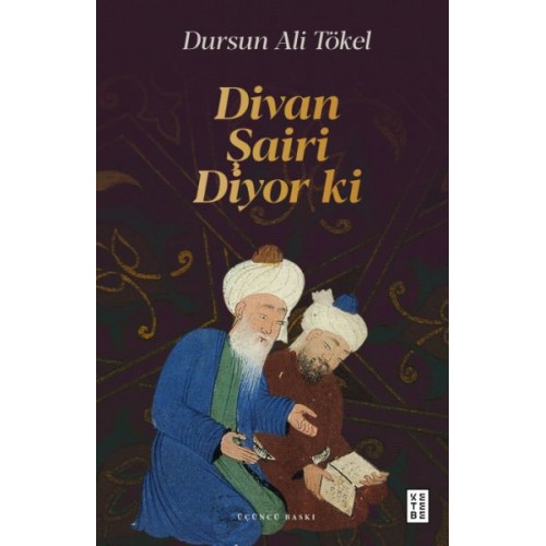 Divan Şairi Diyor ki