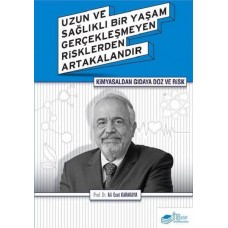 Kimyasaldan Gıdaya Doz ve Risk