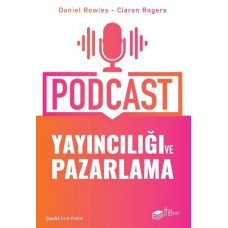 Podcast Yayıncılığı ve Pazarlama