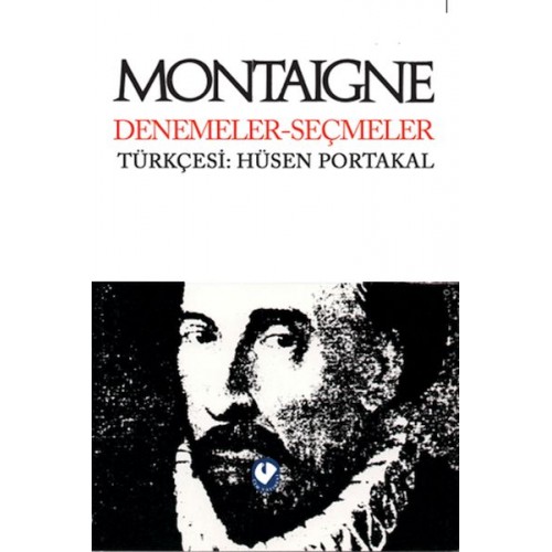 Montaigne Denemeler Seçmeler