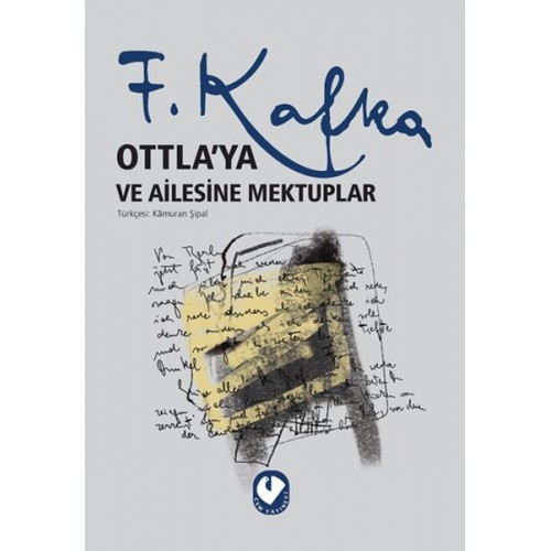 Ottla'ya ve Ailesine Mektuplar