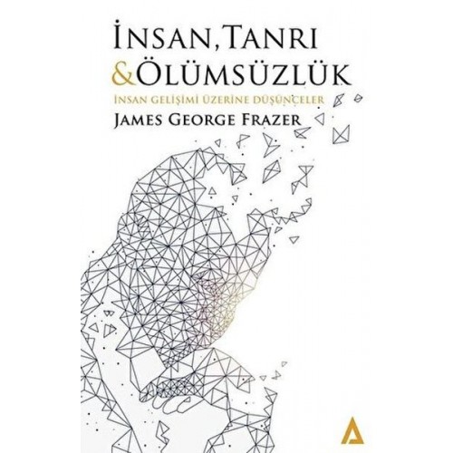 İnsan, Tanrı Ve Ölümsüzlük