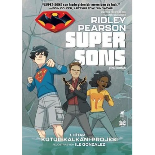 Super Sons - 1. Kitap Kutup Kalkanı Projesi