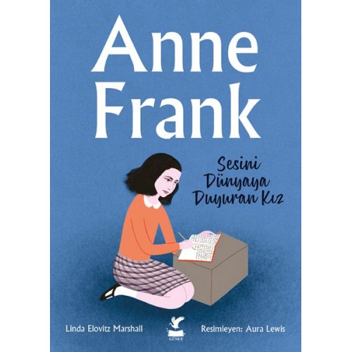 Anne Frank - Sesini Dünyaya Duyuran Kız