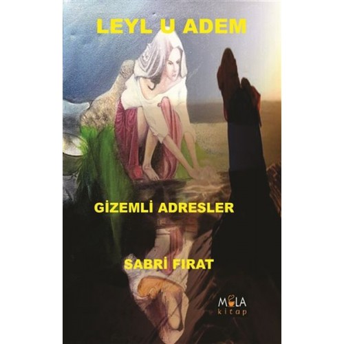 Leylu Adem Gizemli Adresler