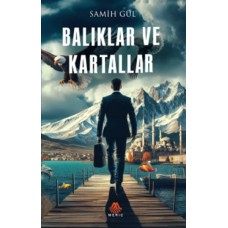 Balıklar Ve Kartallar