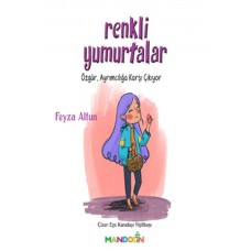 Renkli Yumurtalar - Özgür Ayrımcılığa Karşı Çıkıyor