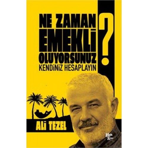 Ne Zaman Emekli Oluyorsunuz? - Kendiniz Hesaplayın