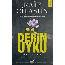 Derin Uyku "Gafiller"