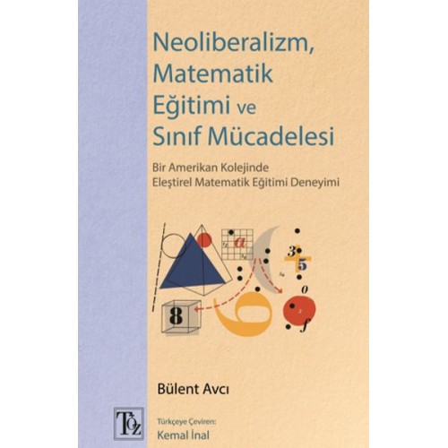 Neoliberalizm, Matematik Eğitimi ve Sınıf Mücadelesi