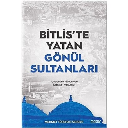 Bitlis'te Yatan Gönül Sultanları