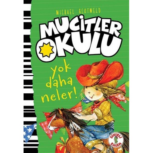 Mucitler Okulu - Yok Daha Neler-Ciltli