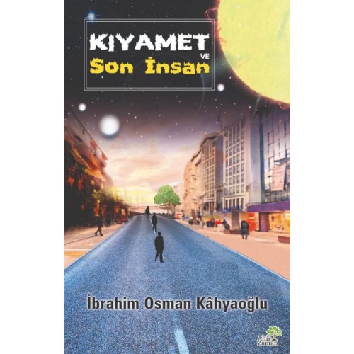 Kıyamet ve Son İnsan