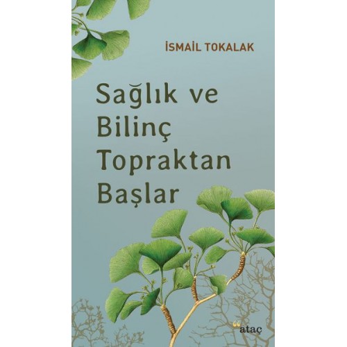 Sağlık ve Bilinç Topraktan Başlar