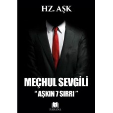 Meçhul Sevgili - Aşkın 7 Sırrı