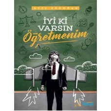 İyi ki Varsın Öğretmenim