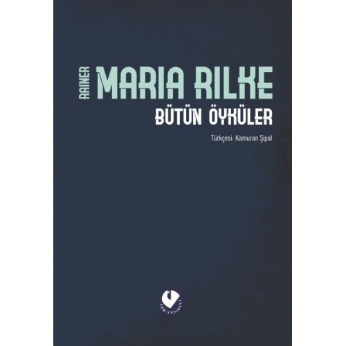 Bütün Öyküler - Rilke (Ciltli)