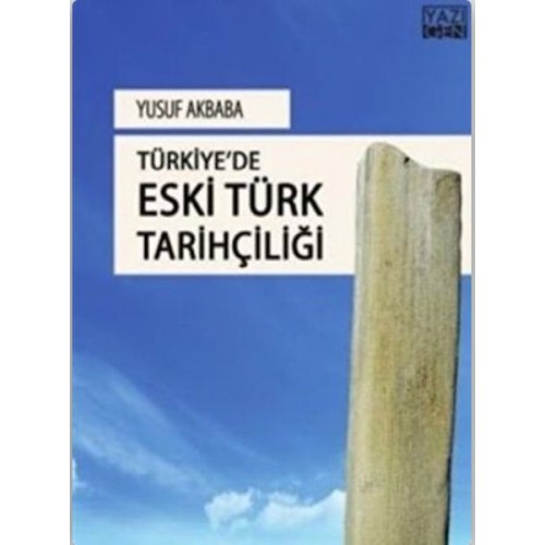 Türkiye'de Eski Türk Tarihçiliği