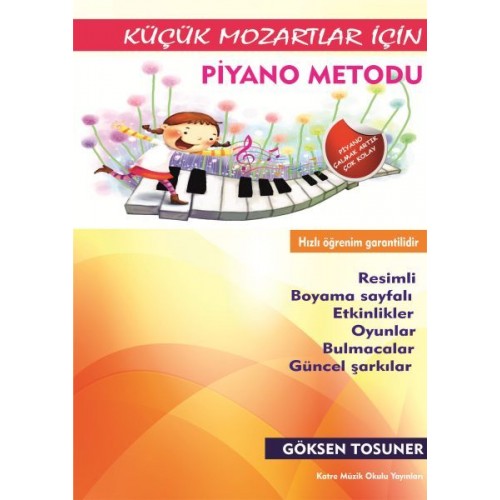 Küçük Mozartlar İçin Piyano Metodu