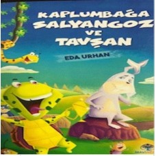 Kaplumbağa Salyangoz ve Tavşan