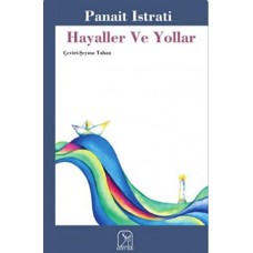 Hayaller Ve Yollar