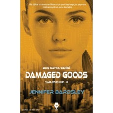 Boş Sayfa Serisi - Damaged Goods - Yaratıcı Kız 2