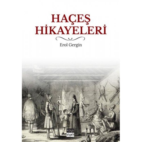 Haçeş Hikayeleri