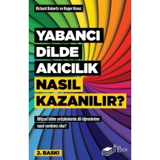 Yabancı Dilde Akıcılık Nasıl Kazanılır?