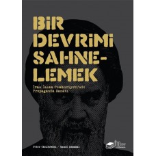 Bir Devrimi Sahnelemek