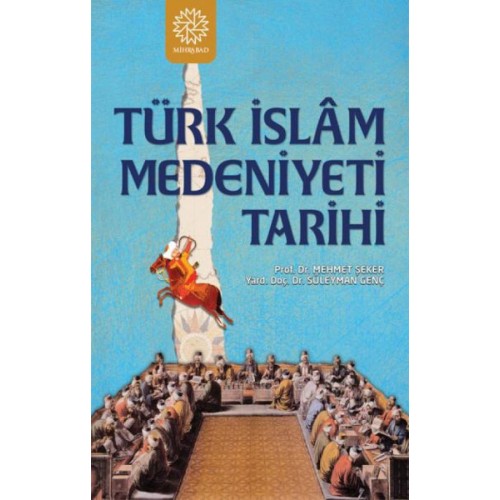 Türk İslam Medeniyeti Tarihi