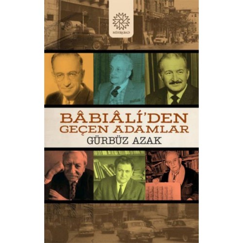 Babıali’den Geçen Adamlar