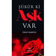 Şükür ki Aşk Var