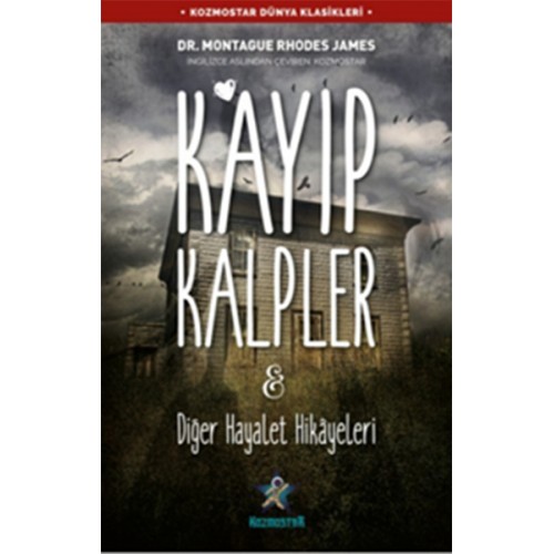 Kayıp Kalpler & Diğer Hayalet Hikâyeleri