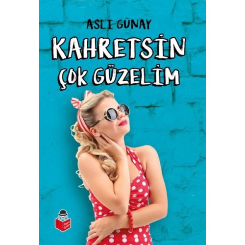 Kahretsin Çok Güzelim