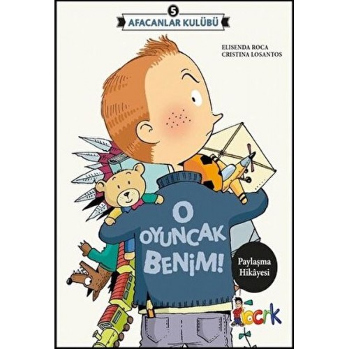 Afacanlar Kulübü 5 - O Oyuncak Benim