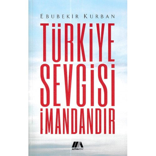 Türkiye Sevgisi İmandandır