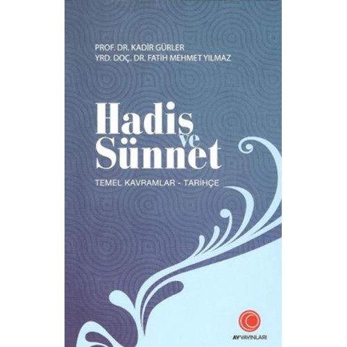 Hadis ve Sünnet (Temel Kavramlar)