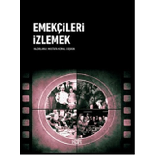 Emekçileri İzlemek